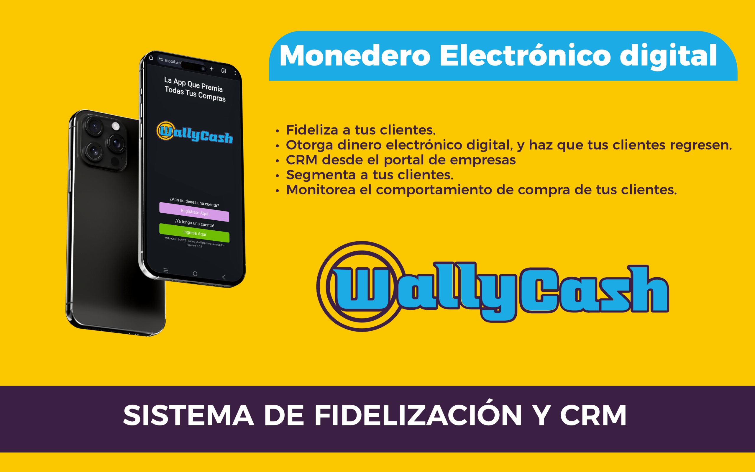 Sistema de fidelización WallyCash